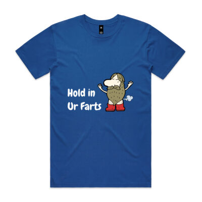 Hold in ur farts - Mens Staple T shirt Thumbnail